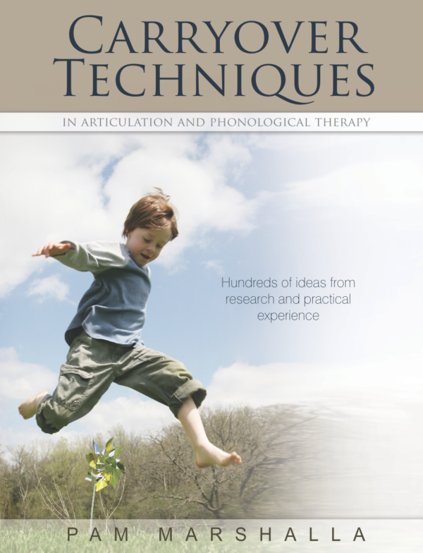 Carryover Techniques (in Articulation and Phonological Therapy) - Talk-Tools
