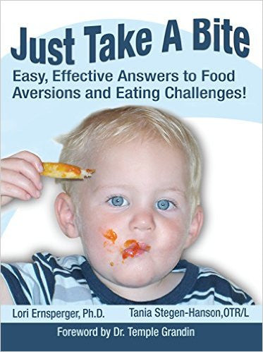 Just Take A Bite: Easy, Effective Answer to Food Aversions and Eating Challenges - Talk-Tools