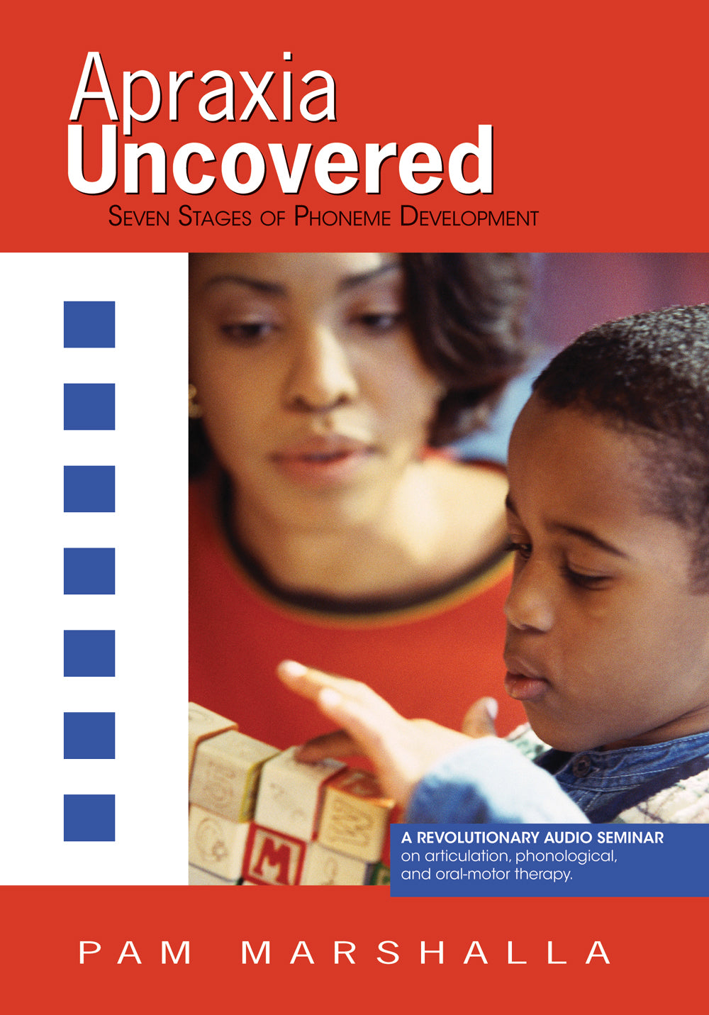 Apraxia Uncovered: Seven Stages of Phoneme Development