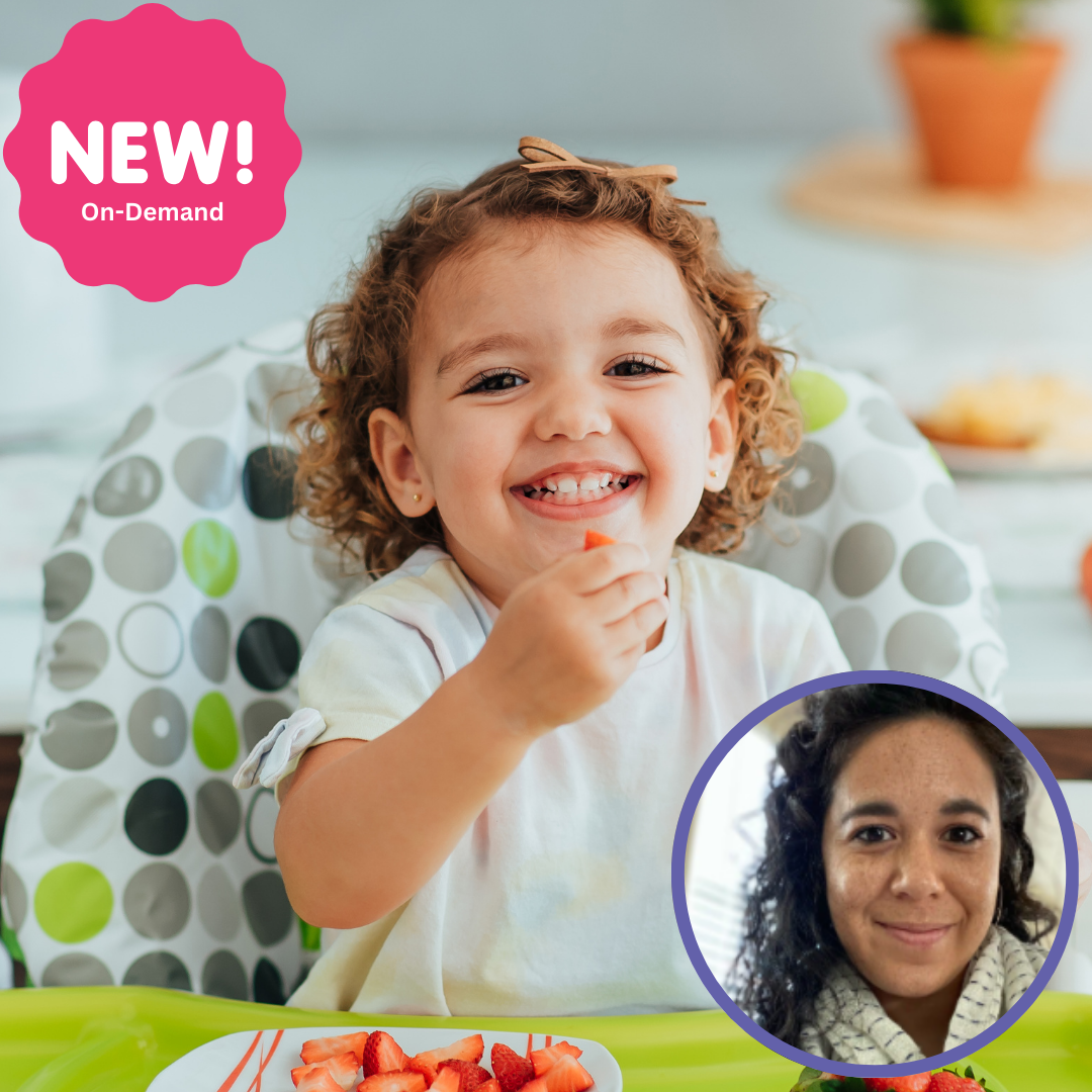 Big Motor Skills = Big Feeding Gains (Toddler Table Foods and Toileting)
