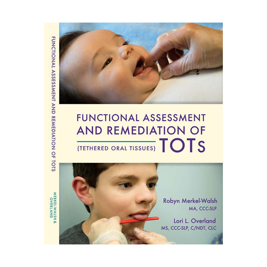 Functional Assessment and Remediation of TOTs (book)