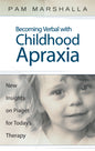 Becoming Verbal With Childhood Apraxia of Speech