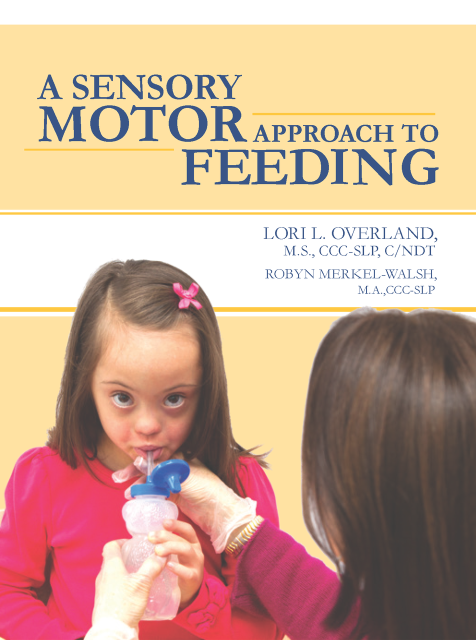 A Sensory-Motor Approach To Feeding -  Talk-Tools