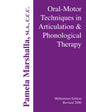 Oral-Motor Techniques In Articulation and Phonological Therapy